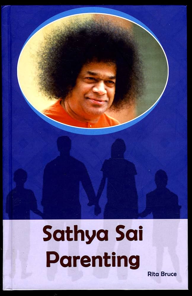 Sathya Sai Parenting by Rita Bruce - Official Book Cover